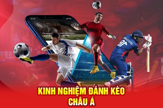 Cược chấp Châu Á là một hình thức cá cược dễ hiểu và thú vị